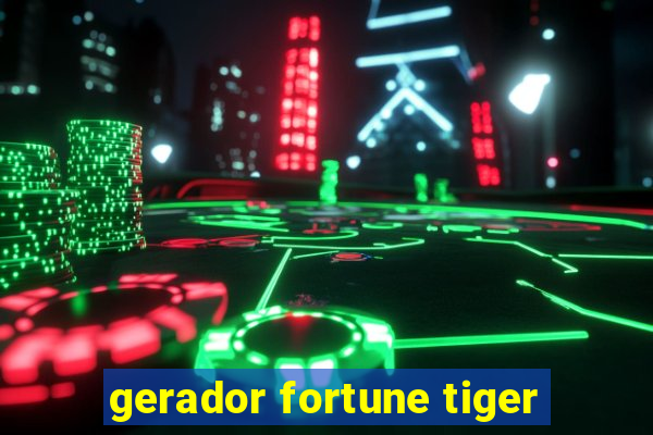 gerador fortune tiger